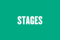 Stages